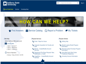 Examples of Client's Self Service Portals: Indiana State University