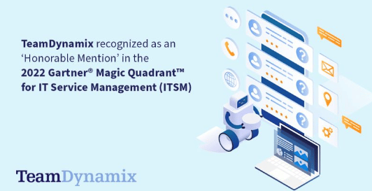 TeamDynamix Honorable Mention Gartner ITSM